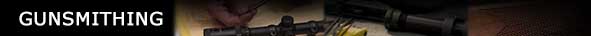 Gunsmithing