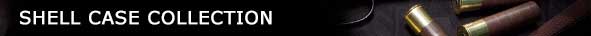 Shell Case Collection